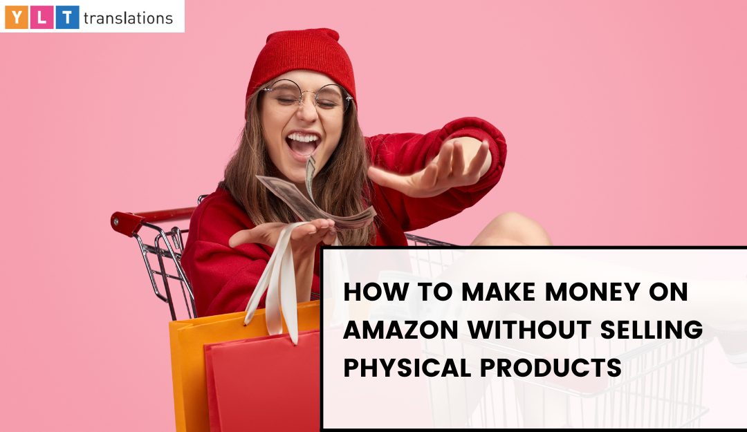 How to Make Money on Amazon Without Selling Physical Inventory